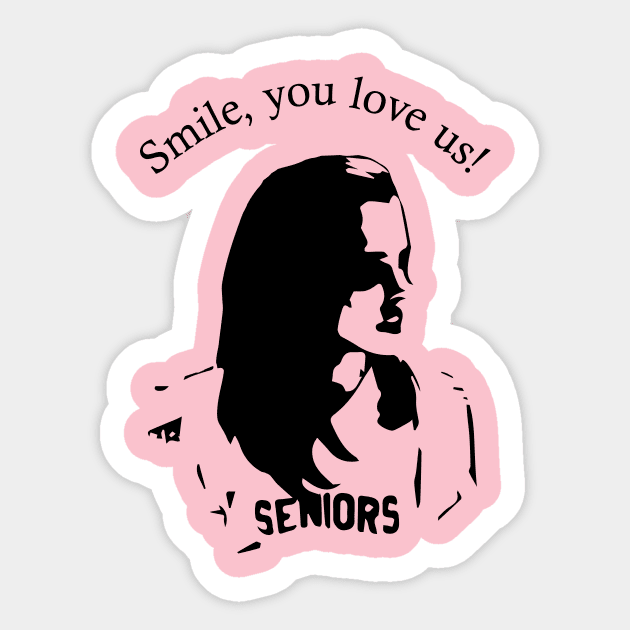 Smile, you love us, smile! Sticker by NickiPostsStuff